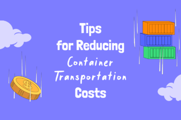 5 Tips for Reducing Container Transportation Costs