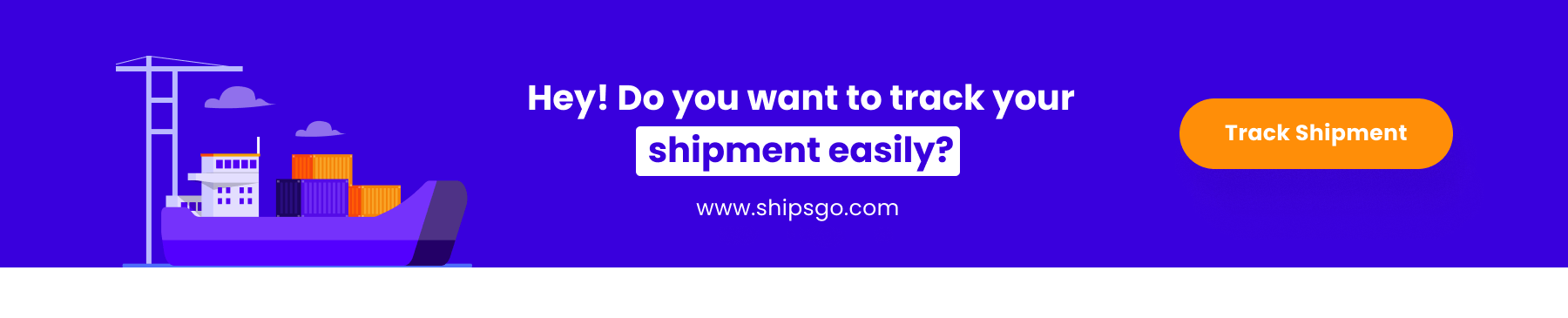 Easily Shipment Tracking with Shipsgo