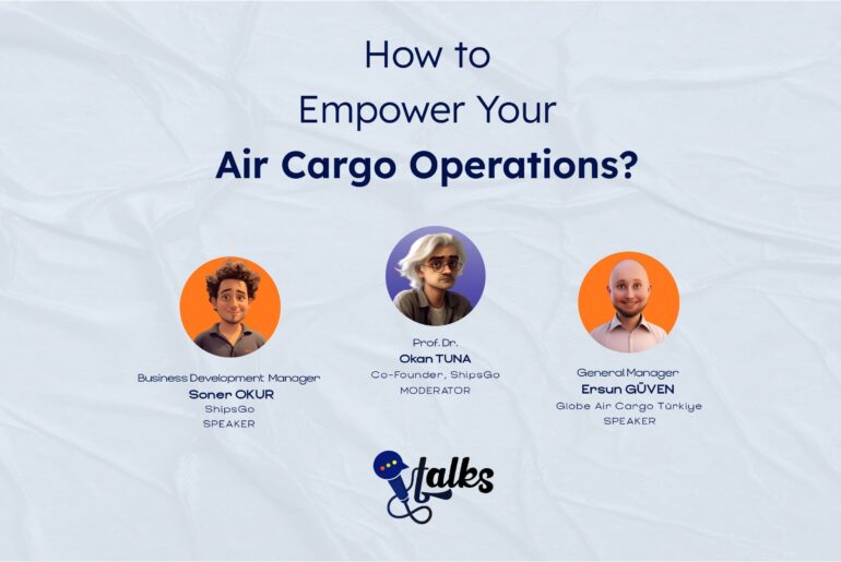 How to Empower Your Air Cargo Operations ?