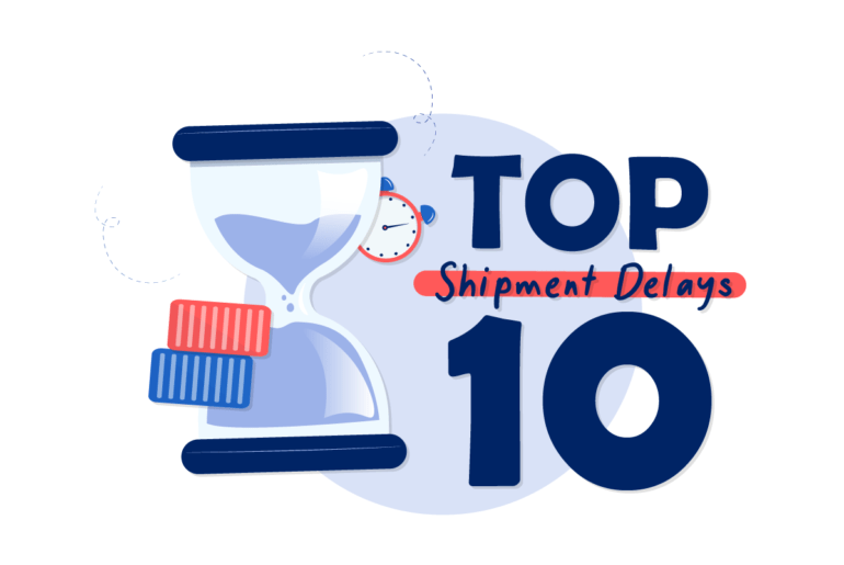 top 10 shipment delays