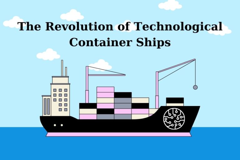 Technologische Containerschiffe