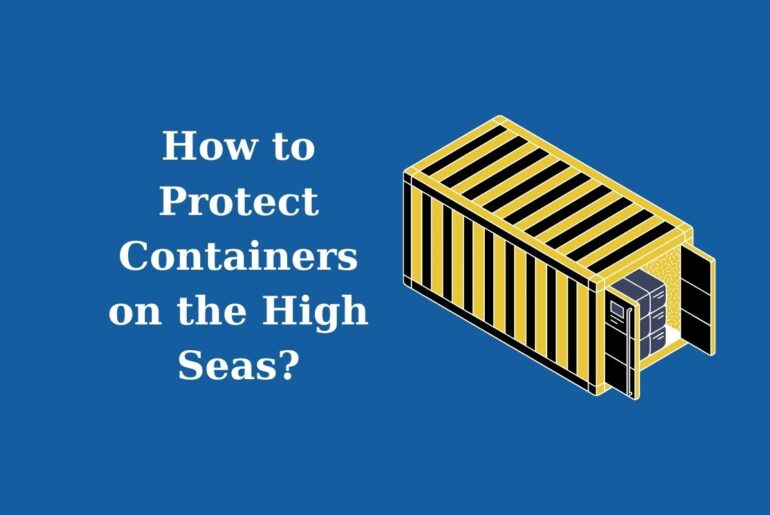 How to Protect Containers on the High Seas?