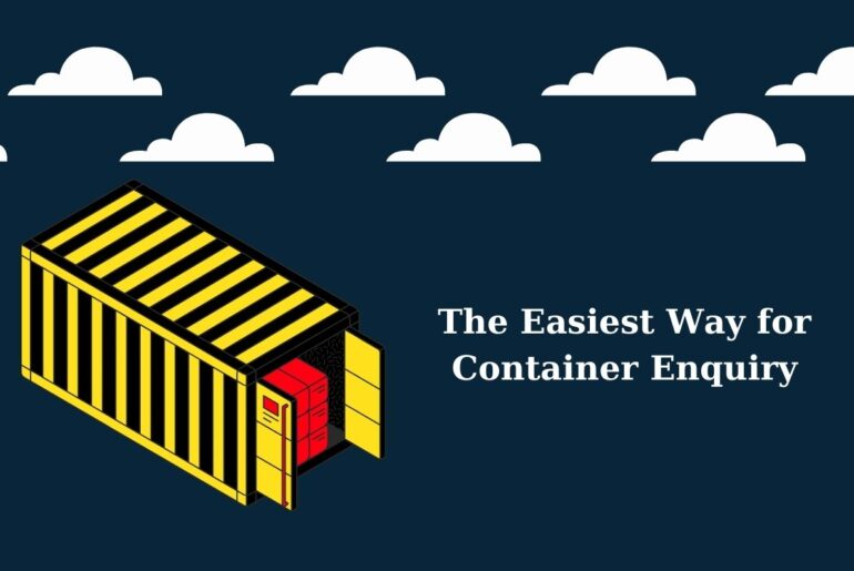 The Easiest Way for Container Enquiry