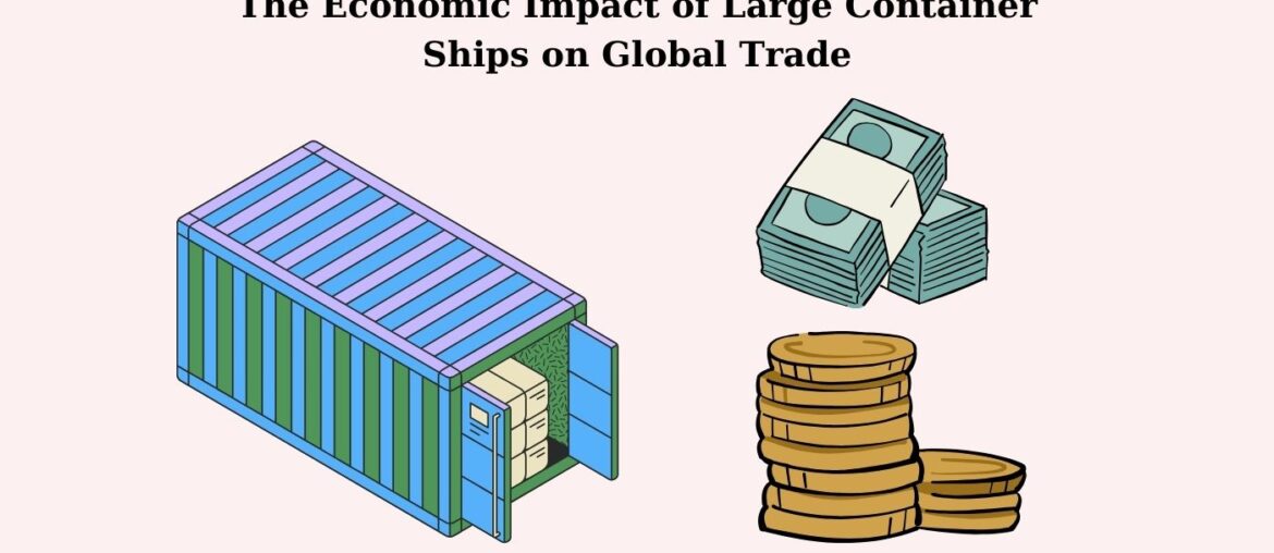 L'impatto economico delle grandi navi portacontainer