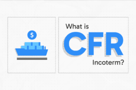 What is CFR Incoterm ?